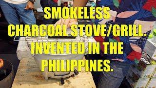 Smokeless Charcoal Stove & Grill, Invented in the Philippines.