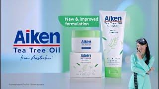 #AikenTeaTreeOil Skincare Range with 2x Natural Anti-Acne Benefits for Healthy & Acne-Free Skin