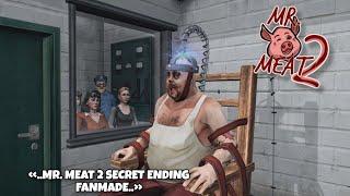 MR. MEAT 2 / FANMADE / SECRET CUTSCENE / MR. MEAT DIED IN THE ELECTRIC CHAIR / MR. MEAT 