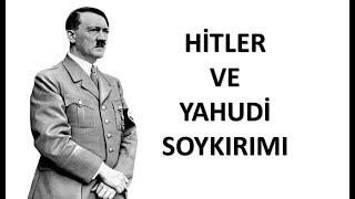 Hitler ve yahudi soykırımı 6 milyona yakın yahudi neden katledildi.