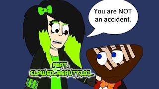 You Are NOT an Accident! (an animation featuring @clawed_beauty101) ️