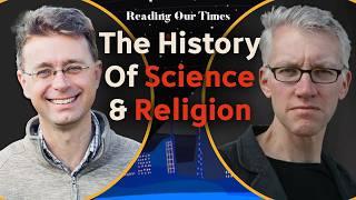 The History of Science and Religion with Tom Holland