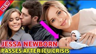  MOURNING: Jessa Duggar’s Newborn Passes After ICU Crisis 