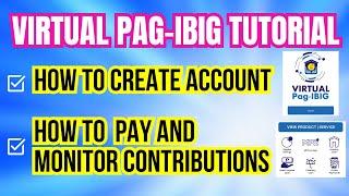 HOW to CREATE VIRTUAL PAG-IBIG Account / How to Pay and Monitor Contributions Online