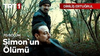 Diriliş Ertuğrul 70. Bölüm - Simon'un Ölümü