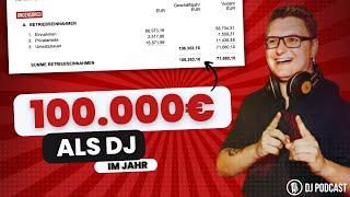 GELD VERDIENEN ALS DJ: Mein erstes Mal 100.000 Euro im Jahr (DJ Podcast Episode 12/Season 2)