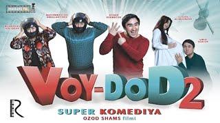 Voy-dod 2 o'zbek film   Вой-дод 2 узбекфильм