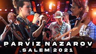 PARVIZ NAZAROV - SALEM 2021