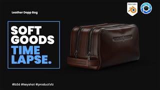 Soft Goods Modeling Timelapse in Blender - Leather Dopp Bag - Rendered in Keyshot 10