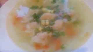 СУП С КЛЕЦКАМИ / Очень вкусный и готовится мгновенно / Пальчики оближете!!!!