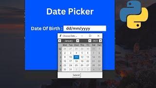 Creating a Date of Birth Entry with TkCalendar in Python Tkinter