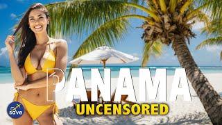 Life in Panama, home to beautiful women and breathtaking natural wonders