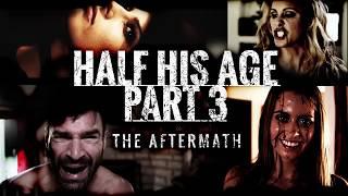 "Half His Age" Final Conclusion - October 12