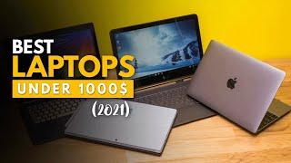 Best Laptops Of 2021 Under $1000 | Best Budget Laptops 2021 | Top 4 Laptops 2021 | Laptop Lingo