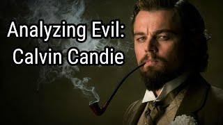 Analyzing Evil: Calvin Candie From Django Unchained