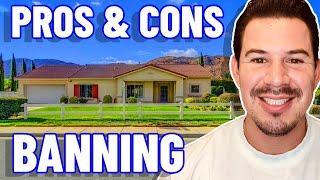 Pros & Cons of Living in Banning California | Moving to Banning California in 2022 | Banning CA |