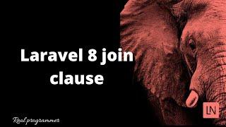 Laravel 8 join clause