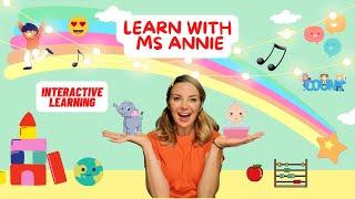 Learn and Play with Ms. Annie- Toddler Learning, Language, Social Skills, Number and more!