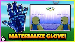 How To Get MATERIALIZE GLOVE & SHOWCASE in SLAP BATTLES! (Orb of Honor Badge) [ROBLOX]