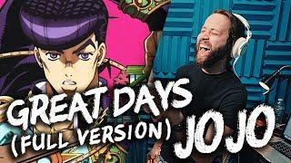 JOJO'S BIZARRE ADVENTURE - "Great Days" (FULL English Op 7) Cover by Jonathan Young & Caleb Hyles