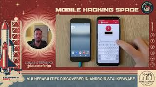 Vulnerabilities discovered in Android stalkerware ▪ Lukas Stefanko ▪ Ekoparty 2021: Mobile Hacking