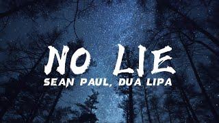 Sean Paul, Dua Lipa - No lie (lyrics)