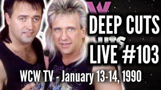 WCW DEEP CUTS LIVE #103 - WCW TV, January 13-14, 1990!