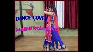 NAINOWALE NE | PADMAVATI | DANCE COVER | SWATI SHARMA