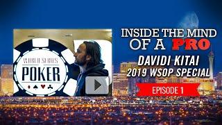 Inside the Mind of a Pro: Davidi Kitai @ 2019 WSOP (1)