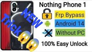 Nothing 1 Frp Bypass 2024 New Trick Without PC Google Account 100% Done