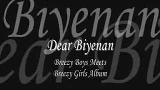 Dear Biyenan - Breezy Boys & Abaddon with Lyrics