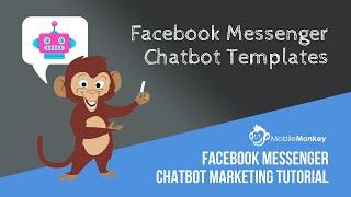 MobileMonkey Chatbot Templates Overview