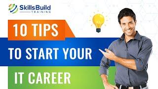 10 Tips to Help You Start Your IT Career | Your Roadmap to Your First Help Desk, Desktop Support Job