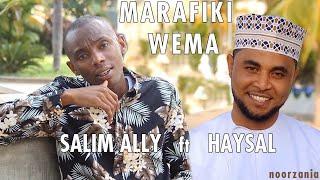 Salim Ally ft Haysal - Marafiki Wema (Official)