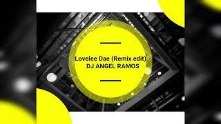 Lovelee Dae (Remix edit) - DJ ANGEL RAMOS #afrohouse