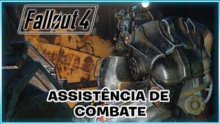 FALLOUT 4 - Assistência de Combate