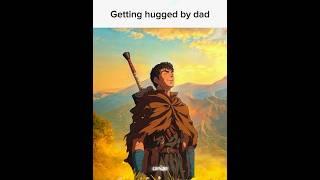 " GETTING HUGGED BY DAD "