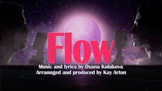 Oxana Kulakova - Flow (produced by Kay Arton)