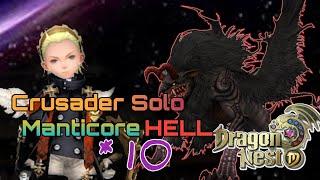 Crusader Solo Manticore Hell *10 Dragon Nest M