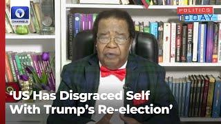 US Election: 'I Feel Sorry For Ukraine, Palestinians After Trump’s Victory' – Akinyemi