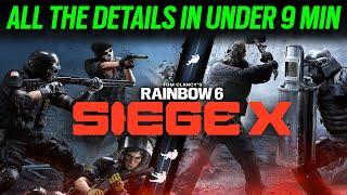 All the Details in Under 9 Min on Siege X - 6News - Rainbow Six Siege - Year 10