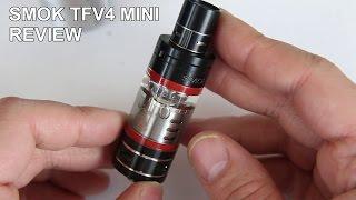 SMOK TFV4 Mini Review