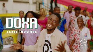 Esaie Ndombe - Doxa (Clip Officiel)