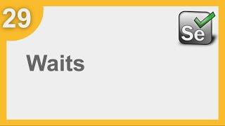 Selenium Framework for Beginners 29 | Selenium Waits | How to use Implicit and Explicit waits