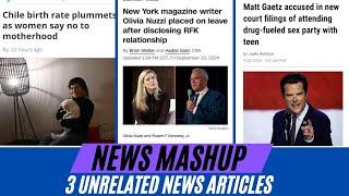 Purpose of BnB, Chile's Birth Rate Decline, Olivia Nuzzi and RFK's Relationship, Matt Gaetz News