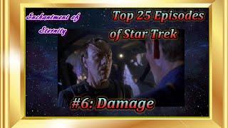 Top 25 Episodes of Star Trek #6: Damage