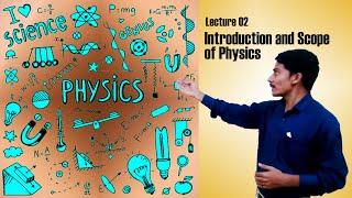 02 Physical World-Introduction and Scope of Physics- Class 11- Chapter 1-NEET/JEE/CET-MH