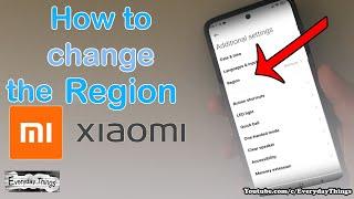 How to change the Region on MIUI Xiaomi phone