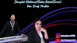 GELAS RETAK//Cover Voc Sindy Thalita