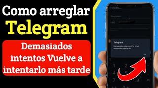 Cómo arreglar demasiados intentos en Telegram (2021)√ Cómo resolver demasiados intentos en Telegram